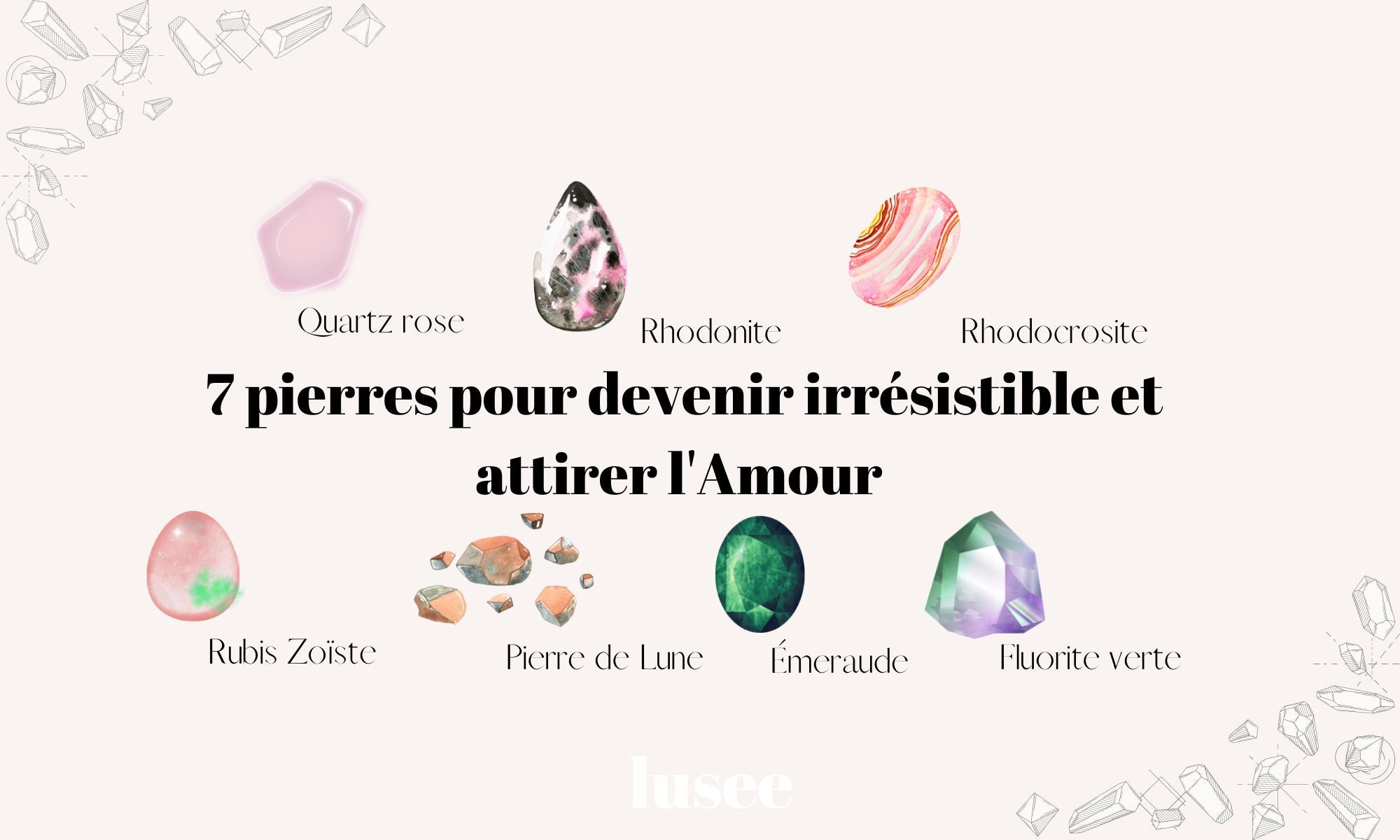 7 pierres pour s'aimer soi-même – Lusee